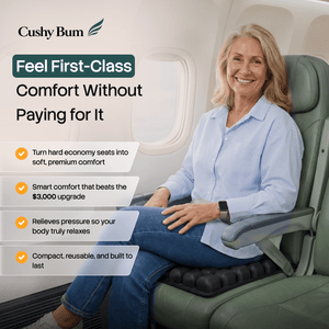 Cushy Bum ™ First Class Comfort Offer. - Australian Standard