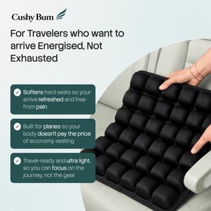 Cushy Bum ™ First Class Comfort Offer. - Australian Standard
